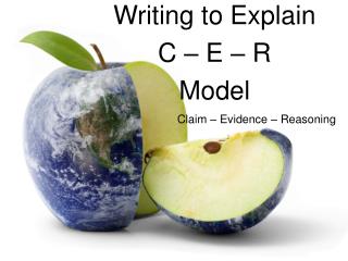Writing to Explain C – E – R Model