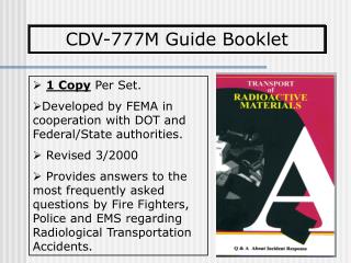 1 Copy Per Set. Developed by FEMA in cooperation with DOT and Federal/State authorities.