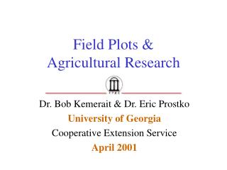 Field Plots &amp; Agricultural Research