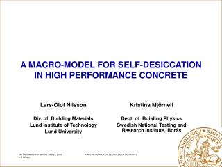A MACRO-MODEL FOR SELF-DESICCATION IN HIGH PERFORMANCE CONCRETE