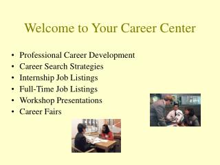 Welcome to Your Career Center