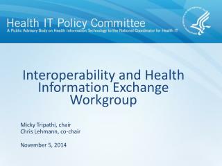 Interoperability and Health Information Exchange Workgroup