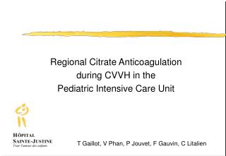 Regional Citrate Anticoagulation during CVVH in the Pediatric Intensive Care Unit