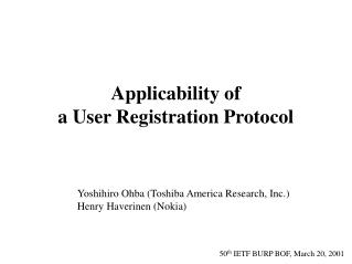 Applicability of a User Registration Protocol