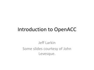 Introduction to OpenACC