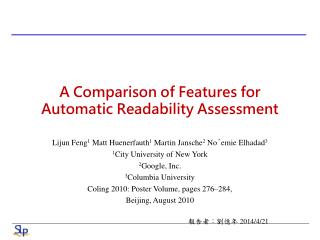 A Comparison of Features for Automatic Readability Assessment