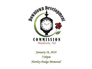 January 16, 2014 7:00pm Hartley Dodge Memorial