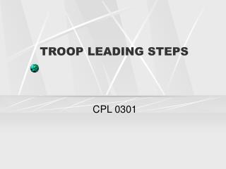 TROOP LEADING STEPS