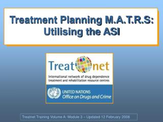 Treatment Planning M.A.T.R.S: Utilising the ASI