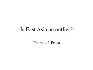 Is East Asia an outlier?