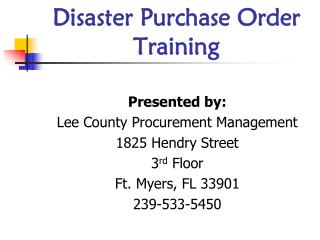 Disaster Purchase Order Training