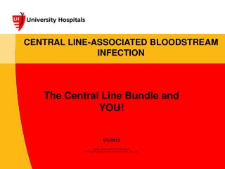 CENTRAL LINE-ASSOCIATED BLOODSTREAM INFECTION