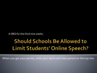 Should Schools Be Allowed to Limit Students’ Online Speech ?