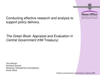 Conducting effective research and analysis to support policy delivery.
