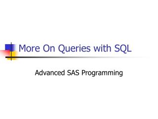 More On Queries with SQL