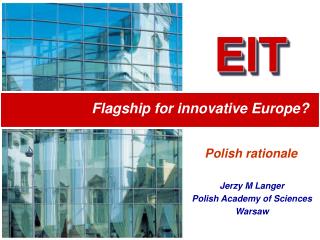 Flagship for innovative Europe?