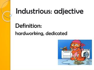 Industrious: adjective