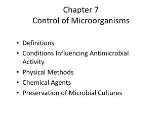 Chapter 7 Control of Microorganisms