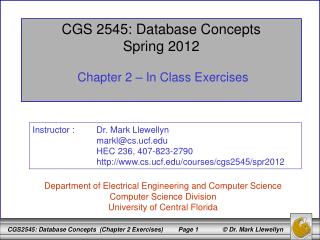 CGS 2545: Database Concepts Spring 2012 Chapter 2 – In Class Exercises