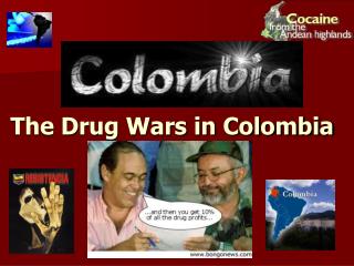 The Drug Wars in Colombia