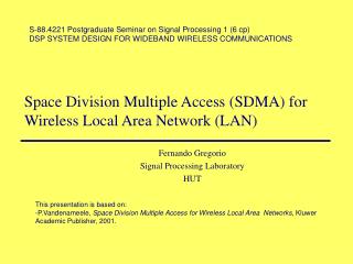 Space Division Multiple Access (SDMA) for Wireless Local Area Network (LAN)