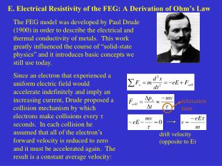 E. Electrical Resistivity of the FEG: A Derivation of Ohm’s Law
