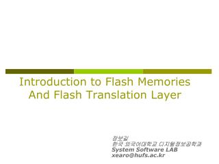 Introduction to Flash Memories And Flash Translation Layer