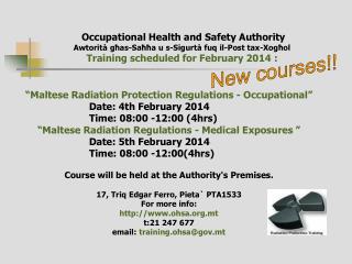 “Maltese Radiation Protection Regulations - Occupational” 			Date: 4th February 2014