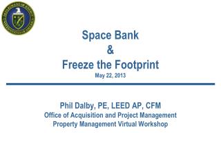 Space Bank &amp; Freeze the Footprint May 22, 2013