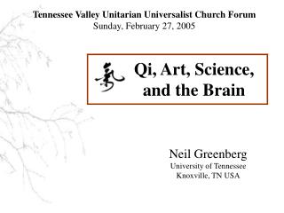 Neil Greenberg University of Tennessee Knoxville, TN USA