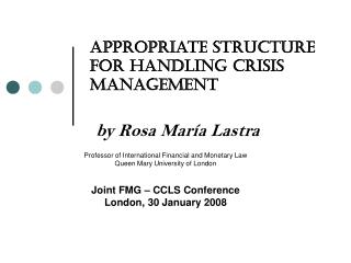 Appropriate structure for handling crisis management by Rosa María Lastra