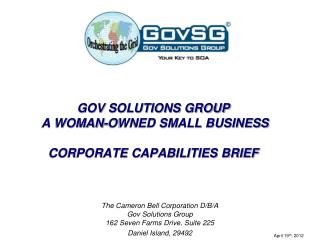 GOV SOLUTIONS GROUP A WOMAN-OWNED SMALL BUSINESS CORPORATE CAPABILITIES BRIEF