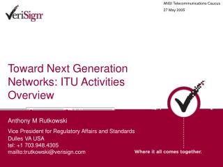 Toward Next Generation Networks: ITU Activities Overview