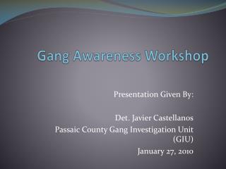 Gang Awareness Workshop