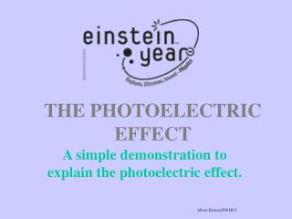 THE PHOTOELECTRIC EFFECT