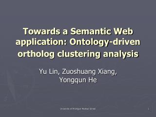 Towards a Semantic Web application: Ontology-driven ortholog clustering analysis