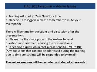 HAC 2013 webinar – Admin Issues
