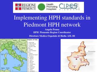 Implementing HPH standards in Piedmont HPH network: context