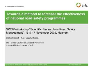Towards a method to forecast the effectiveness of national road safety programmes