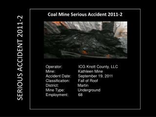 Coal Mine Serious Accident 2011-2