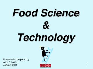 Food Science &amp; Technology
