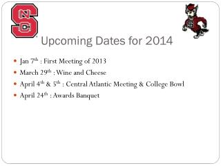 Upcoming Dates for 2014