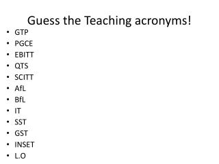Guess the Teaching acronyms!