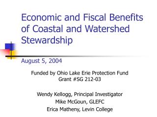 Economic and Fiscal Benefits of Coastal and Watershed Stewardship August 5, 2004