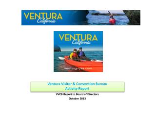 Ventura Visitor &amp; Convention Bureau Activity Report