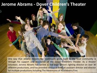 Jerome Abrams - Dover Children’s Theater