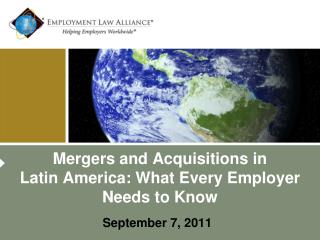 Mergers and Acquisitions in Latin America: What Every Employer Needs to Know