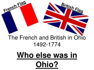 The French and British in Ohio 1492-1774