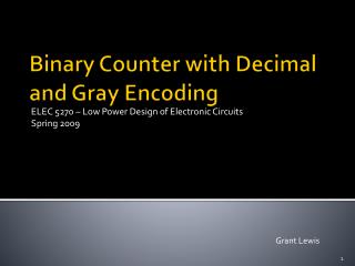 Binary Counter with Decimal and Gray Encoding