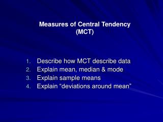 Measures of Central Tendency (MCT)